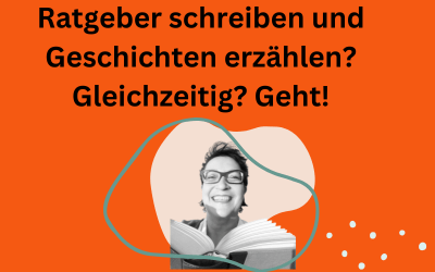 Ratgeber schreiben und Geschichten erzählen, Öffentlichkeitsarbeit inkusive?